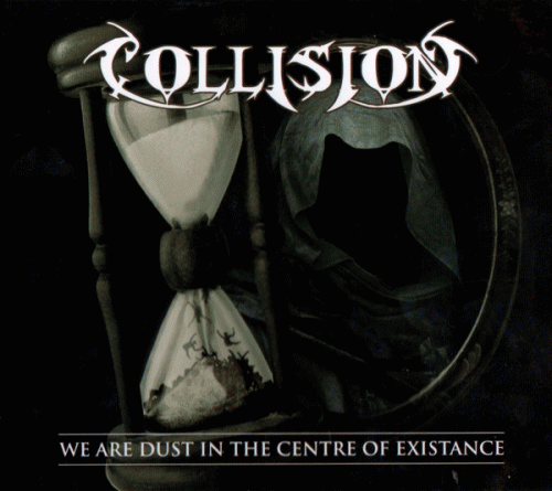 Collision (PL) : We Are Dust in the Centre of Existence
